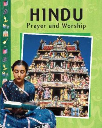 Prayer and Worship: Hindu by Anita Ganeri