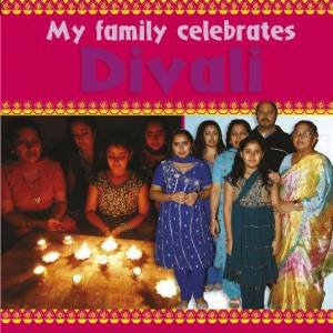 My Family Celebrates: Divali by Cath Senker