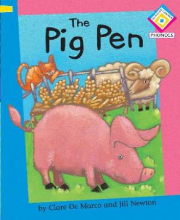 Reading Corner Phonics G1 L1: The Pig Pen by Clare De Marco