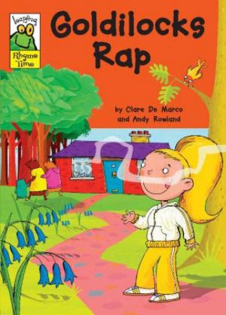 Leapfrog Rhyme Time: Goldilocks Rap by Clare De Marco