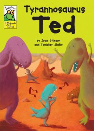 Leapfrog Rhyme Time: Tyrannosaurus Ted by Joan Stimson