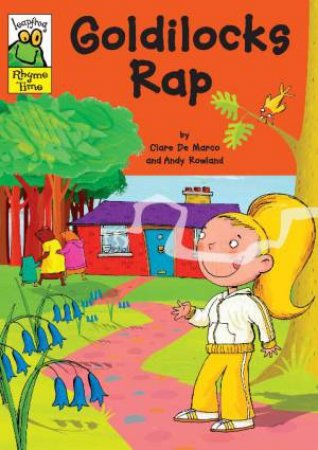 Leapfrog Rhyme Time: Goldilocks Rap by Clare De Marco