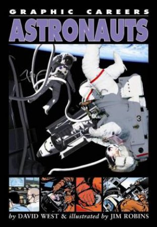 Graphic Careers: Astronauts by David West