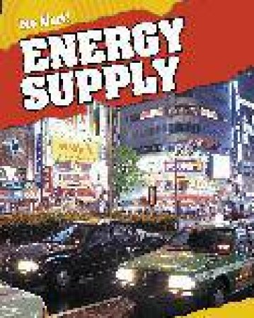 Eco Alert: Energy Supply by Rebecca Hunter