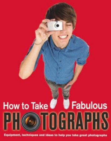 How To: Take Digital Photographs by Jenny Bidner