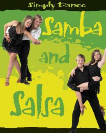 Simply Dance: Samba and Salsa by Rita Storey