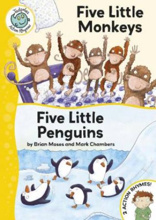 Tadpoles Action Rhymes: Five Little Monkeys / Five Little Penguins by Brian Moses