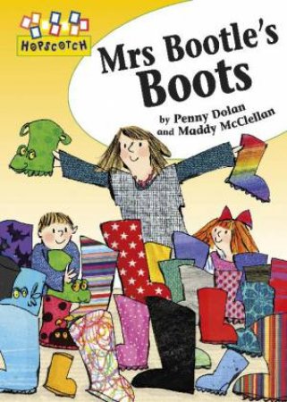 Hopscotch: Mrs Bootle's Boots by Penny Dolan