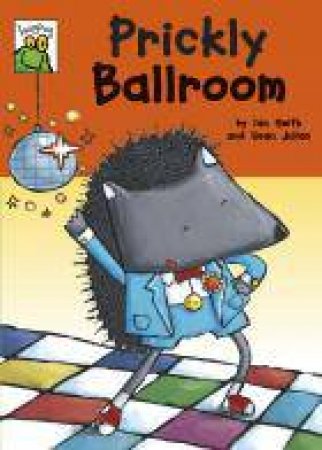 Leapforg: Prickly Ballroom by Ian Julian & Sean Smith