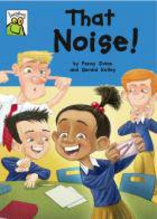 Leapfrog: That Noise! by Penny Dolan & Ger Kelley