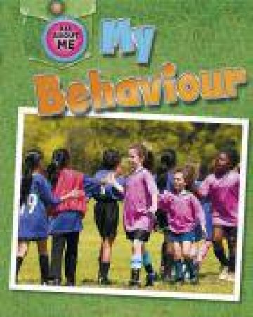 All About Me My Behaviour by Caryn Jenner