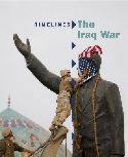 Timelines The Iraq War