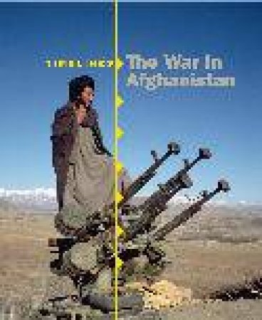 Timelines: The War in Afghanistan by Brian Williams