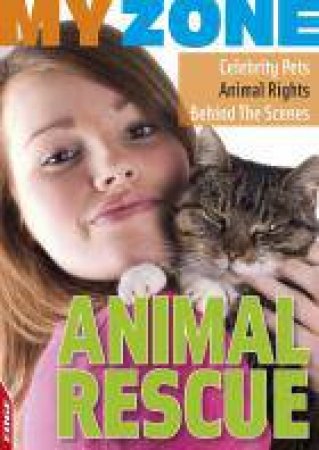 My Zone: Animal Rescue by Anita Ganeri