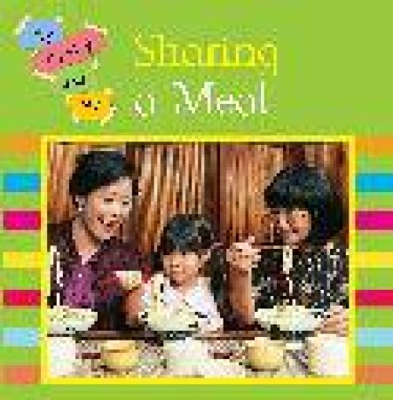 My Family and Me: Sharing A Meal by Mary Auld