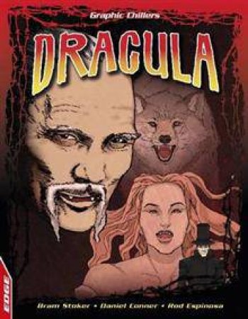 Graphic Chillers Dracula by Bram; Connor, Dan Stoker