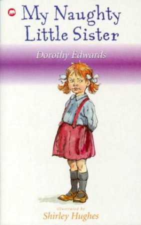 My Naughty Little Sister by Dorothy Edwards