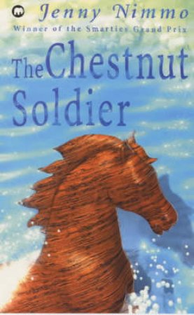 The Chestnut Soldier by Jenny Nimmo