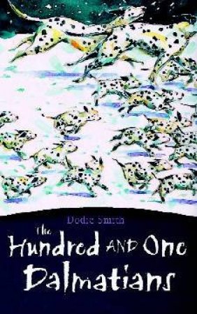 The Hundred And One Dalmatians by Dodie Smith