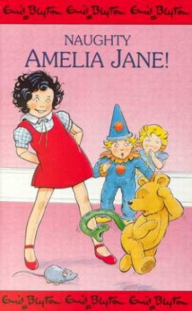 Naughty Amelia Jane! by Enid Blyton