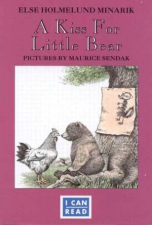 I Can Read: A Kiss For Little Bear by Else Holmelund Minarik