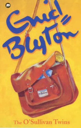 St Clare's : The O'Sullivan Twins by Enid Blyton