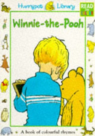 Winnie-The-Pooh: A Book Of Colour by A A Milne