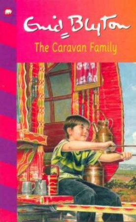 The Caravan Family by Enid Blyton