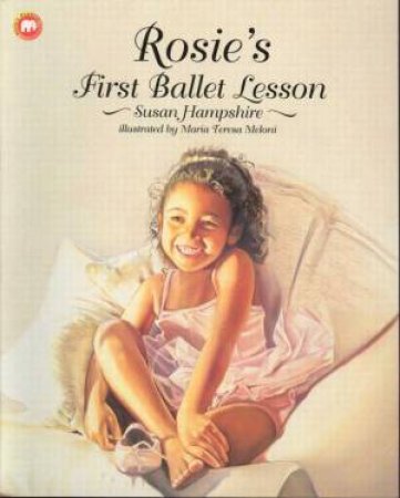 Rosie's First Ballet Lesson by Susan Hampshire