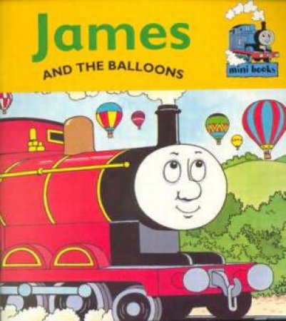 James And The Balloons by Christopher Awdry