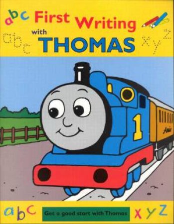 First Writing With Thomas by Various