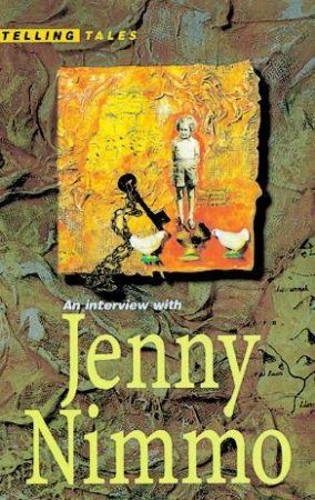 Telling Tales: An Interview With Jenny Nimmo by Jenny Nimmo