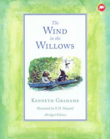 The Wind In The Willows by Kenneth Grahame