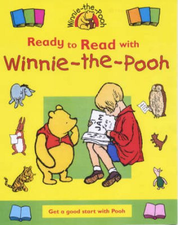 Ready To Read With Winnie-The-Pooh by A A Milne