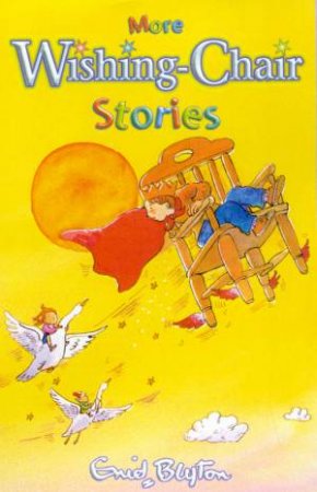 More Wishing-Chair Stories by Enid Blyton