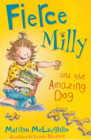 Fierce Milly's Amazing Dog by Marilyn McLaughlin