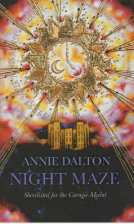 Night Maze by Annie Dalton