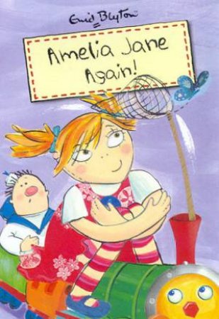 Amelia Jane Again! by Enid Blyton