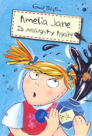 Amelia Jane Is Naughty Again! by Enid Blyton