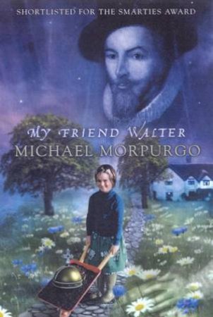 My Friend Walter by Michael Morpurgo