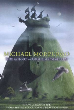 The Ghost Of Grania O'Malley by Michael Morpurgo