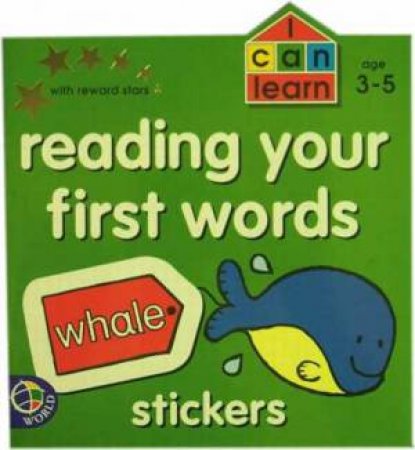 I Can Learn: Reading Your First Words Stickers Book by Various