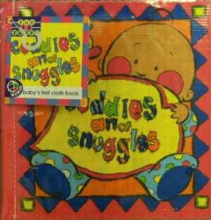 Snuggles & Cuddles Rag Book by Various