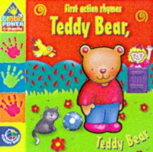 First Action Rhymes: Teddy Bear, Teddy Bear by Various