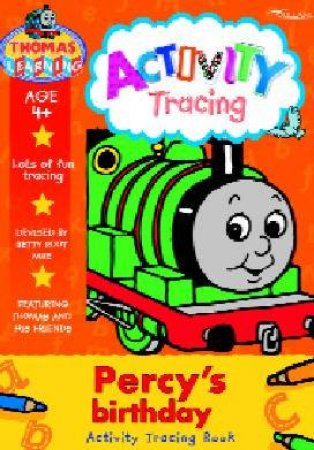 Thomas Learning: Reading Activity Book: Percy's Birthday - Ages 4+ by Various