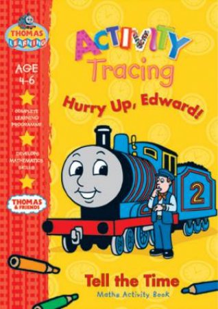 Thomas Learning: Maths Activity Book: Hurry Up Edward - Ages 4-6 by Various