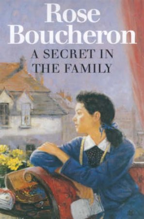 A Secret In The Family by Rose Boucheron