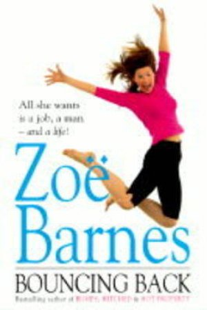 Bouncing Back by Zoe Barnes