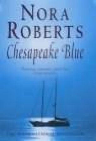 Chesapeake Blue by Nora Roberts