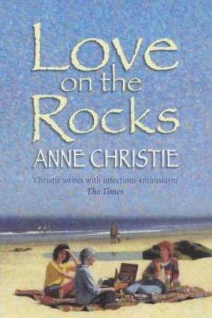 Love On The Rocks by Ann Christie